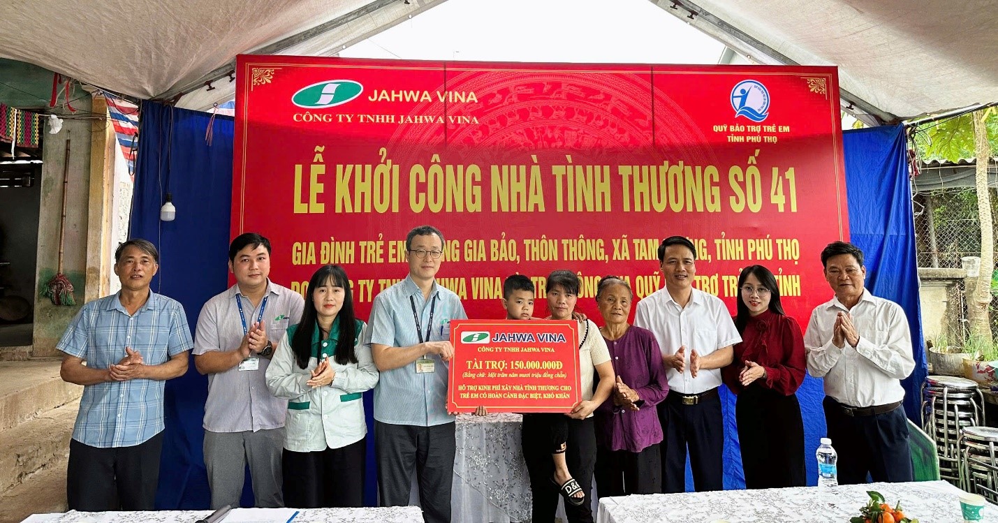 Khởi công xây dựng nhà tình thương số 41 do Công ty TNHH Jahwa vina tài trợ